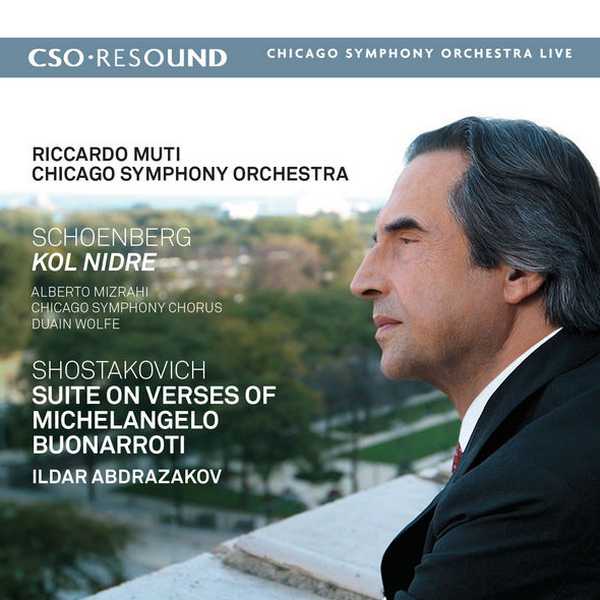 Muti: Schoenberg - Kol Nidre; Shostakovich - Suite on Verses of Michelangelo Buonarroti (24/48 FLAC)