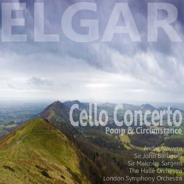 Navarra, Barbirolli, Sargent: Elgar - Cello Concerto, Pomp & Circumstance (FLAC)