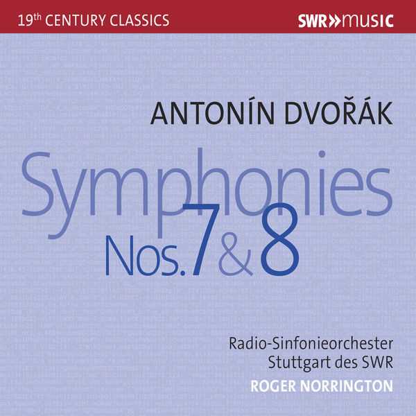 Norrington: Dvořák - Symphonies no.7 & 8 (FLAC)