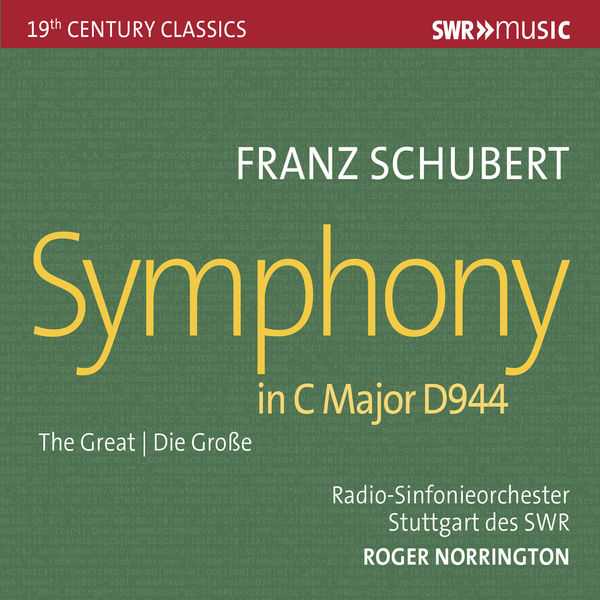 Norrington: Schubert - Symphony no.9 "The Great" (FLAC)