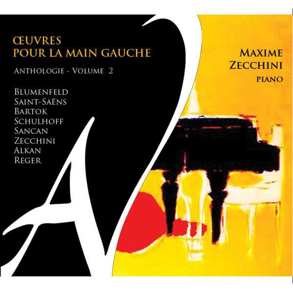 Maxime Zecchini - Œuvres pour la Main Gauche. Anthologie vol.2 (FLAC)