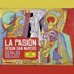 Guinand: Golijov - La Pasion Segun San Marcos (FLAC)