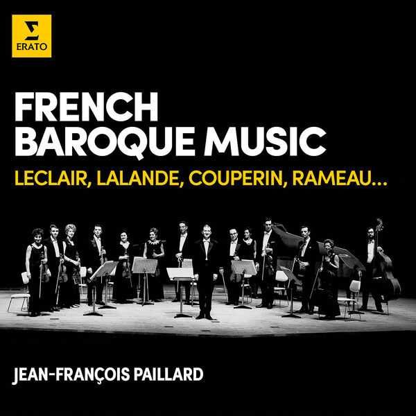Jean-François Paillard: French Baroque Music - Leclair, Lalande, Couperin, Rameau... (FLAC)