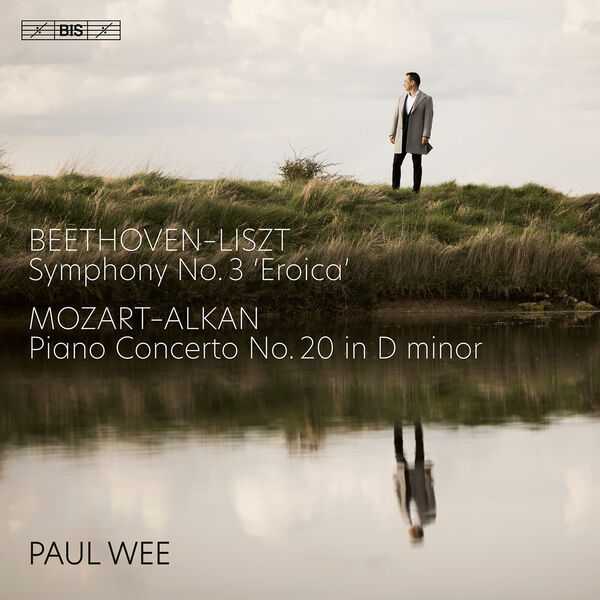 Paul Wee: Beethoven/Liszt - Symphony no.3; Mozart/Alkan - Piano Concerto no.20 (24/192 FLAC)