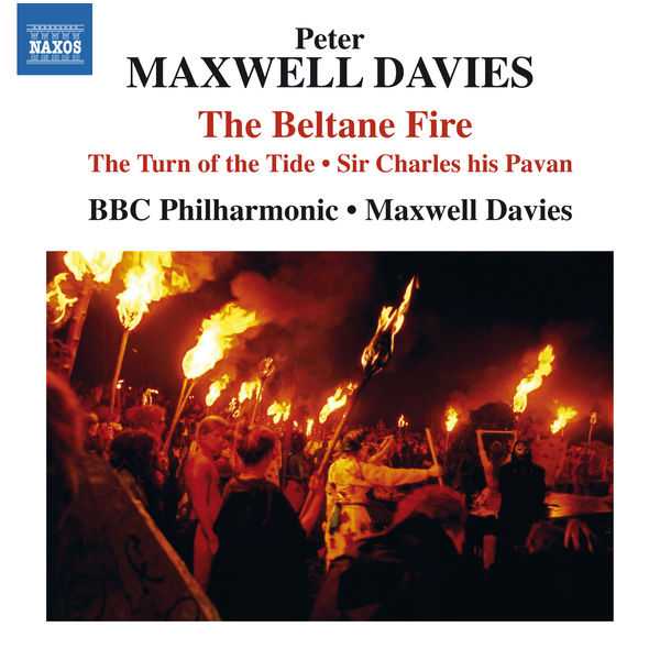 Peter Maxwell Davies - The Beltane Fire, The Turn of the Tide, Sir Charles his Pavan (FLAC)