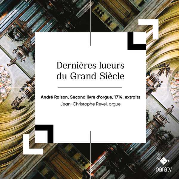 Revel: Raison: Dernières Lueurs du Grand Siècle (24/88 FLAC)