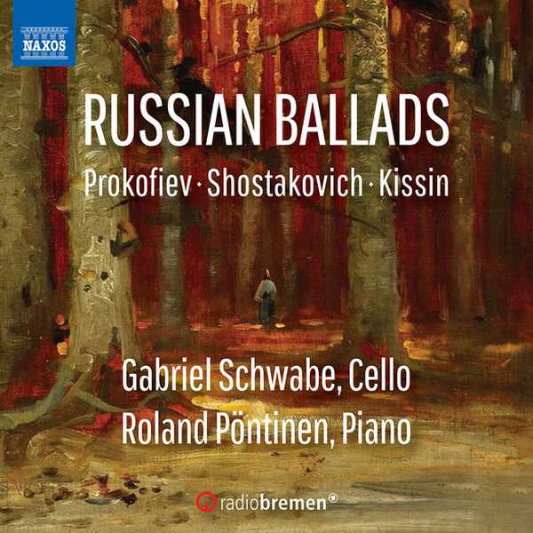 Gabriel Schwabe, Roland Pöntinen: Prokofiev, Shostakovich, Kissin - Russian Ballads (24/96 FLAC)