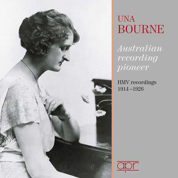 Una Bourne - Australian Recording Pioneer. HMV Recordings 1914-1926 (FLAC)
