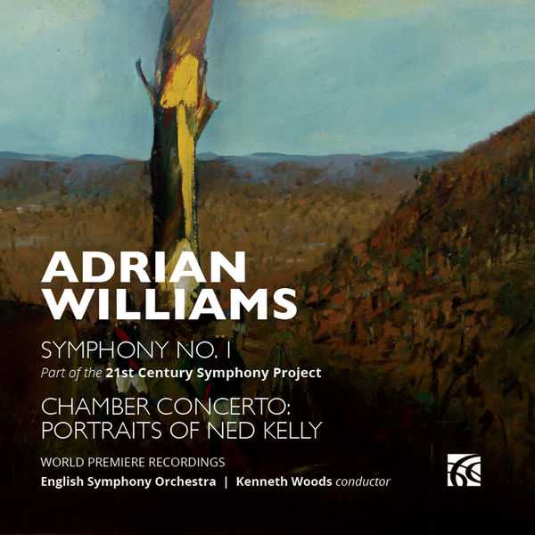 Kenneth Woods: Adrian Williams - Orchestral Works (FLAC)