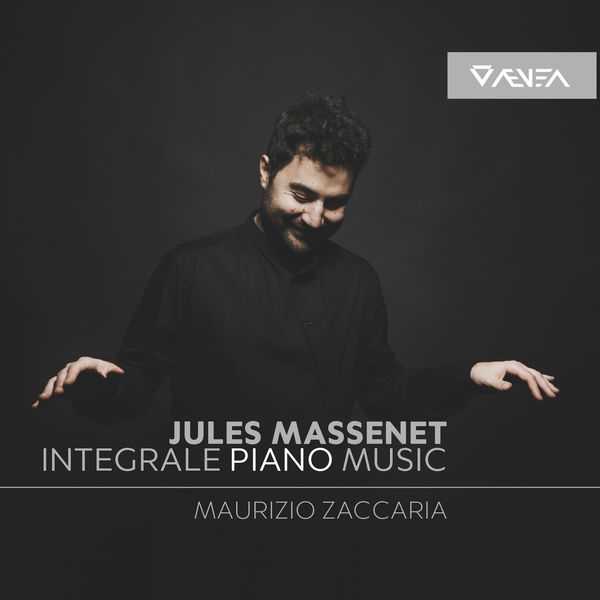 Maurizio Zaccaria: Massenet - Integrale Piano Music (24/88 FLAC)