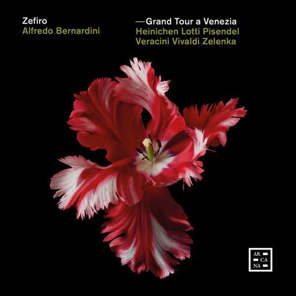 Zefiro: Grand Tour a Venezia (24/96 FLAC)