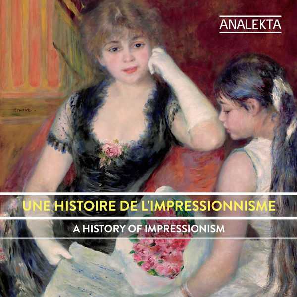 Angèle Dubeau - A History of Impressionism (FLAC)