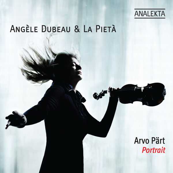 Angèle Dubeau, La Pietà: Arvo Pärt - Portrait (24/88 FLAC)