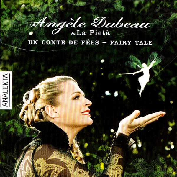 Angèle Dubeau, La Pietà - Fairy Tale (24/88 FLAC)