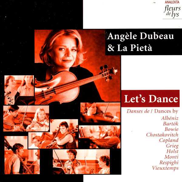 Angèle Dubeau, La Pietà - Let's Dance (FLAC)