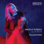 Angèle Dubeau, La Pietà - Pulsations (24/192 FLAC)