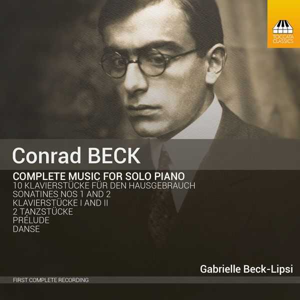 Conrad Beck - Complete Music for Solo Piano (FLAC)