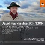 David Hackbridge Johnson - Orchestral Music vol.3 (24/96 FLAC)