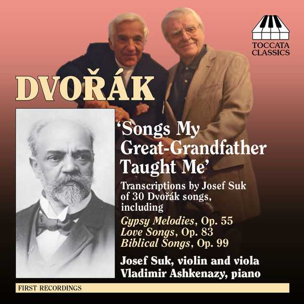 Dvořák - Songs my Great-Grandfather Taught Me (FLAC)