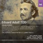 Eduard Adolf Tod - Organ Works (24/96 FLAC)