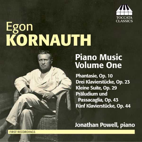 Egon Kornauth - Piano Music vol.1 (FLAC)