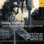 Ferenc Farkas - Chamber Music vol.5: Works with Flute and Oboe (24/48 FLAC)