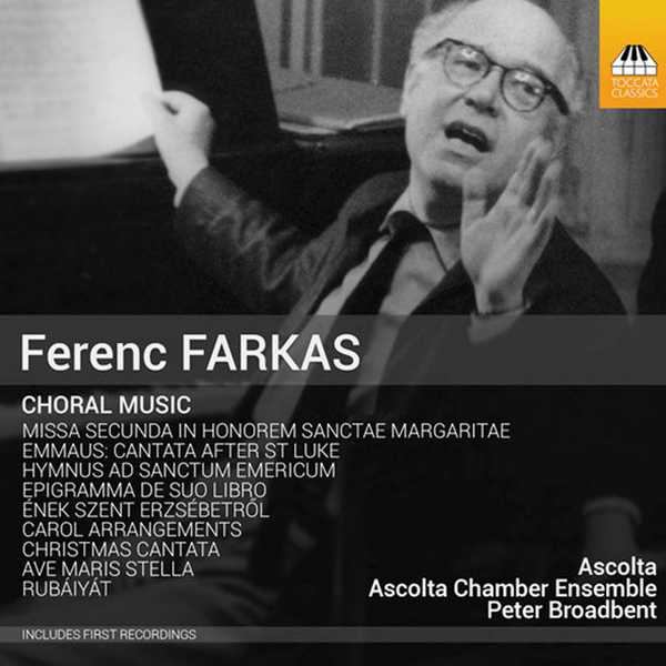 Ferenc Farkas - Choral Music (24/44 FLAC)