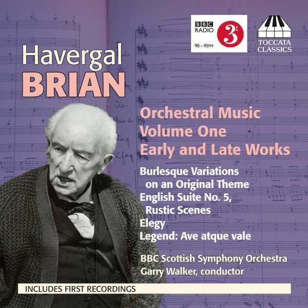 Havergal Brian - Orchestral Music vol.1 (FLAC)