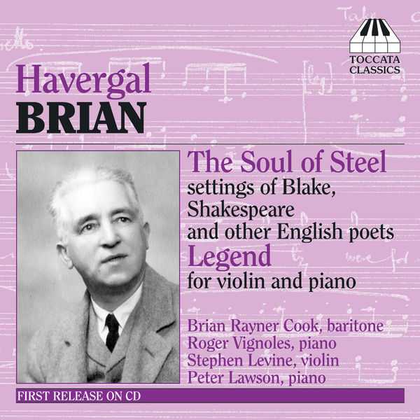 Havergal Brian - The Soul of Steel, Legend (FLAC)