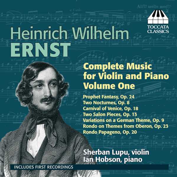 Heinrich Wilhelm Ernst - Complete Music for Violin and Piano vol.1 (FLAC)