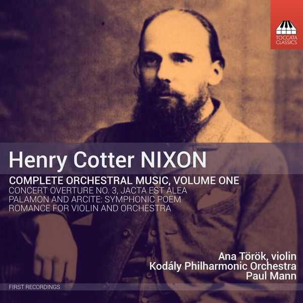 Henry Cotter Nixon - Complete Orchestral Music vol.1 (24/96 FLAC)