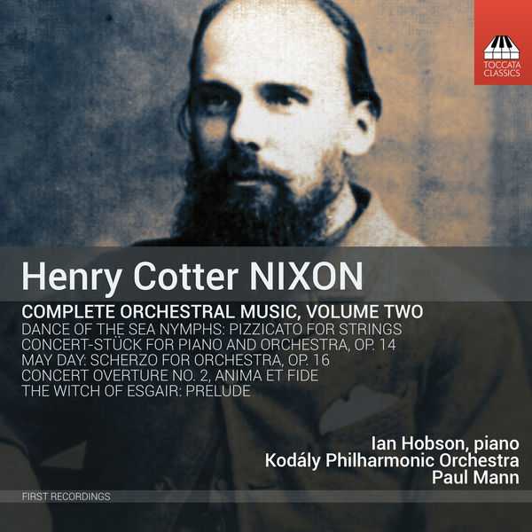 Henry Cotter Nixon - Complete Orchestral Music vol.2 (24/44 FLAC)