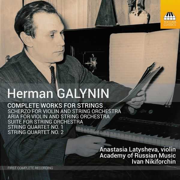 Herman Galynin - Complete Works for Strings (24/96 FLAC)