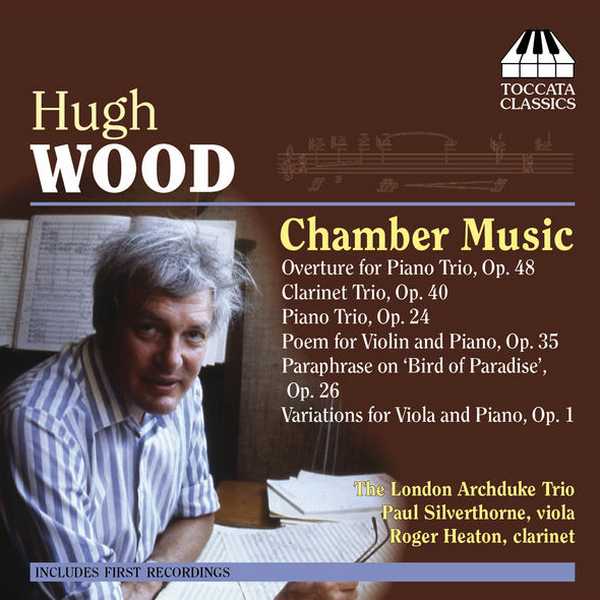 Hugh Wood - Chamber Music (FLAC)