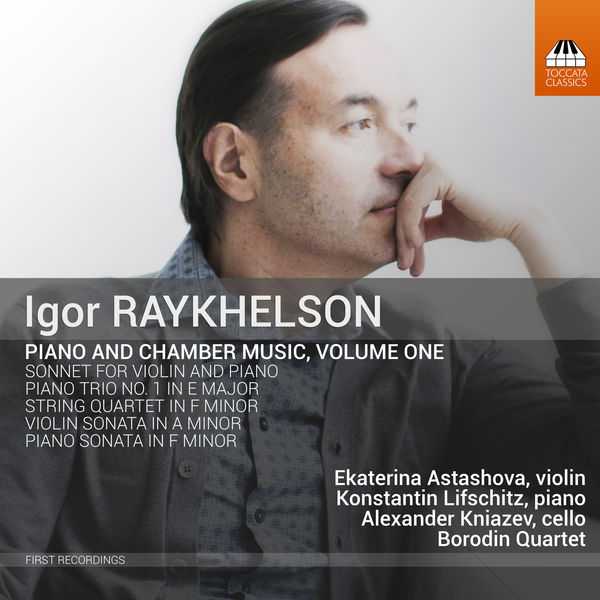 Igor Raykhelson - Piano and Chamber Music vol.1 (24/44 FLAC)