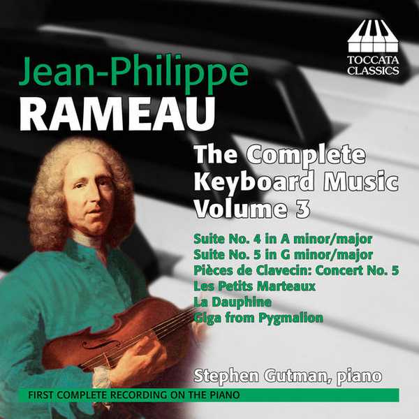 Jean Philippe Rameau - The Complete Keyboard Music vol.3 (FLAC)