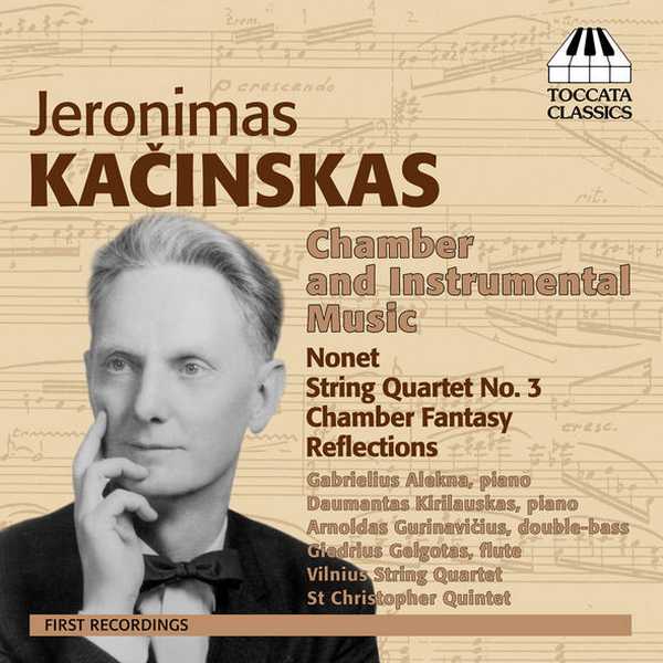 Jeronimas Kačinskas - Chamber and Instrumental Music (FLAC)