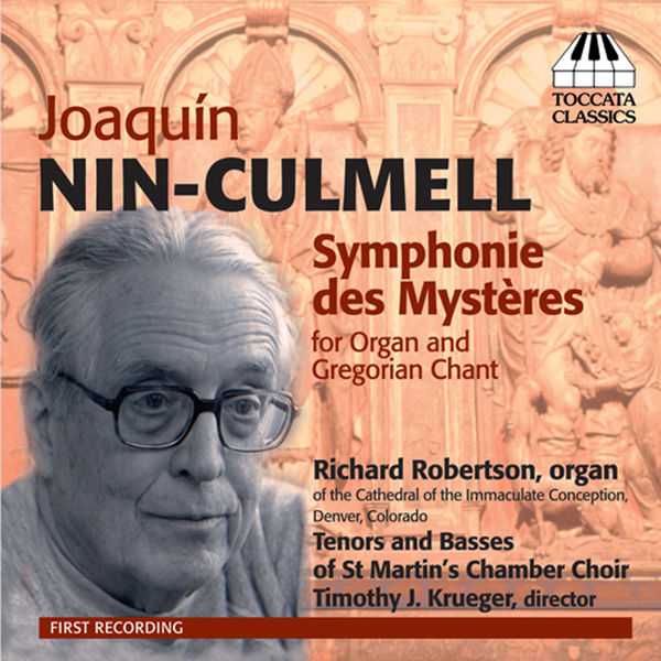 Joaquin Nin-Culmell - Symphonie des Mystères (FLAC)