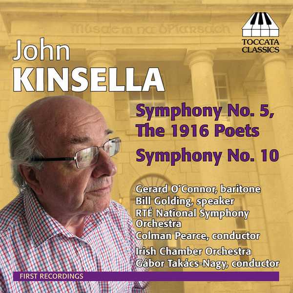 John Kinsella - Symphony no.5 "The 1916 Poets", Symphony no.10 (FLAC)