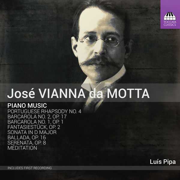 José Vianna da Motta - Piano Music (FLAC)
