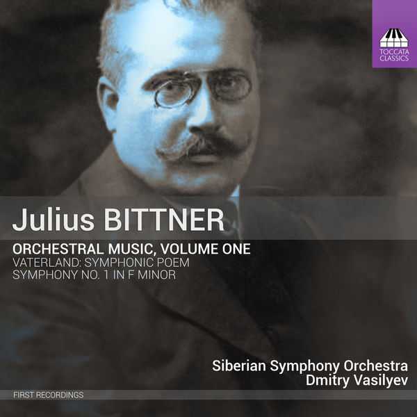 Julius Bittner - Orchestral Music vol.1 (24/48 FLAC)