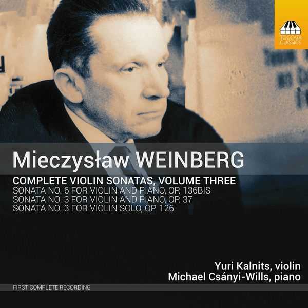 Mieczysław Weinberg - Complete Violin Sonatas vol.3 (24/44 FLAC)