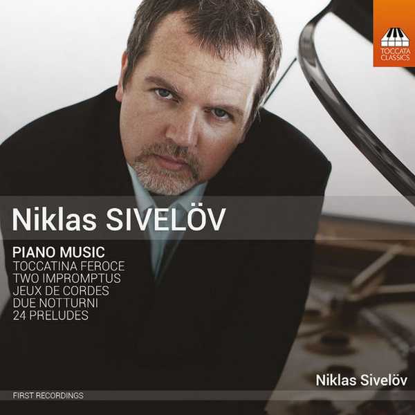 Niklas Sivelöv - Piano Music (FLAC)