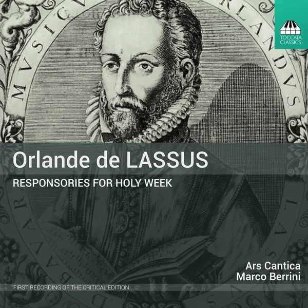 Orlande de Lassus - Responsories for Holy Week (24/44 FLAC)