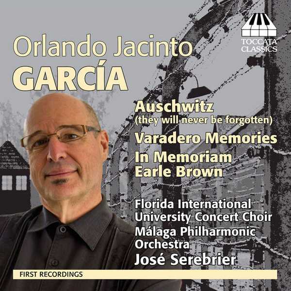 Orlando Jacinto García - Auschwitz, Varadero Memories, In Memoriam Earle Brown (FLAC)