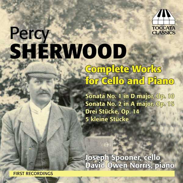 Percy Sherwood - Complete Works for Cello and Piano (FLAC)