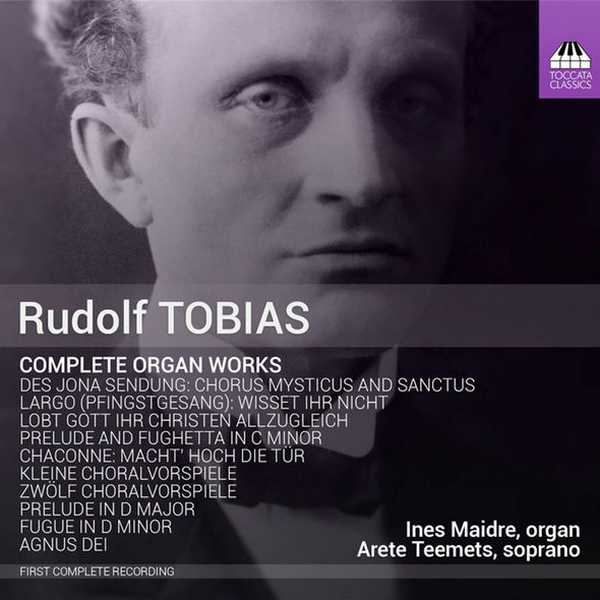 Rudolf Tobias - Complete Organ Works (24/48 FLAC)