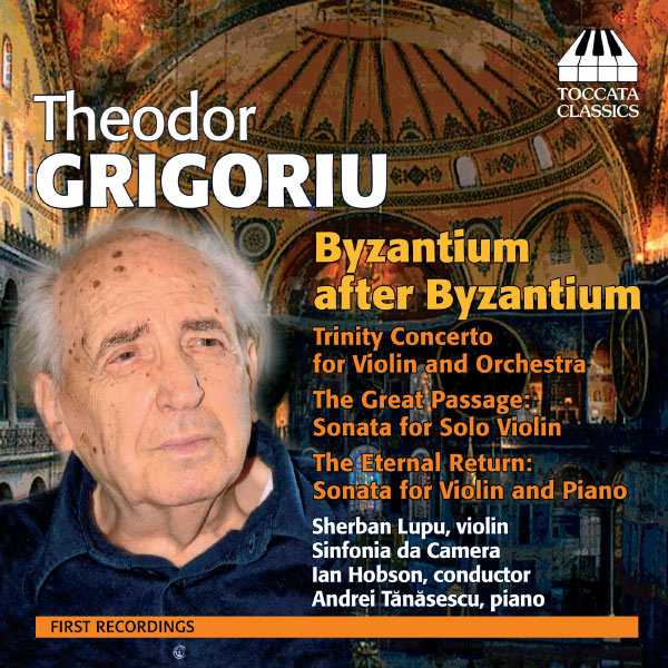 Theodor Grigoriu - Byzantium after Byzantium (FLAC)