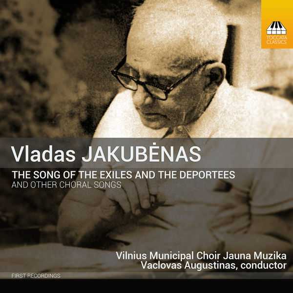 Vladas Jakubėnas - The Song of the Exiles and the Deportees (FLAC)