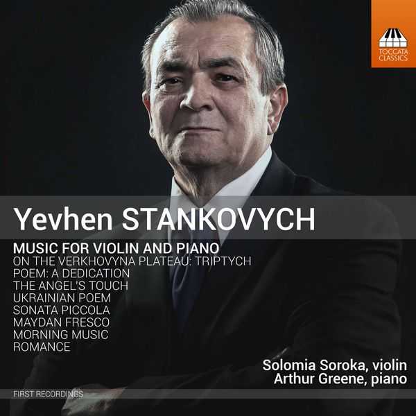 Yevhen Stankovych - Music for Violin and Piano (24/48 FLAC)